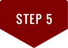 STEP 5